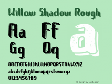 Willow Shadow Rough  Font Sample