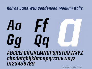 KairosSansW1G-CnMediumIt Version 1.00 Font Sample