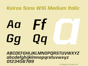 KairosSansW1G-MediumItalic Version 1.00 Font Sample