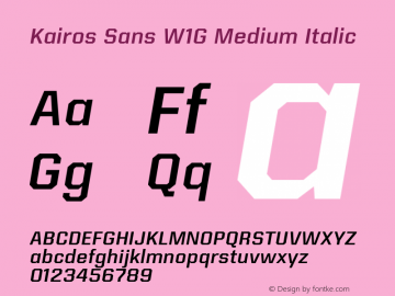 KairosSansW1G-MediumItalic Version 1.00 Font Sample