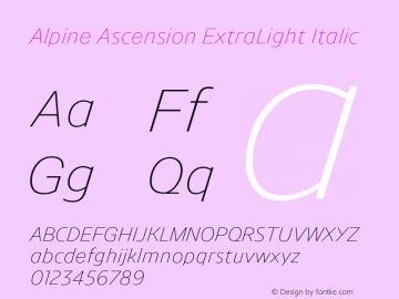Alpine Ascension Light Italic Version 0.005;PS 0.5;hotconv 1.0.72;makeotf.lib2.5.5900 Font Sample
