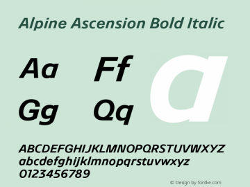 Alpine Ascension Bold Italic Version 0.005;PS 0.5;hotconv 1.0.72;makeotf.lib2.5.5900图片样张