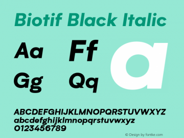 Biotif-BlackItalic Version 1.000 Font Sample