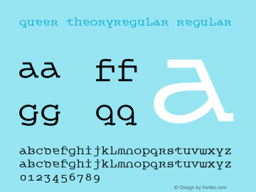 Queer TheoryRegular Macromedia Fontographer 4.1.3 8/25/02 Font Sample