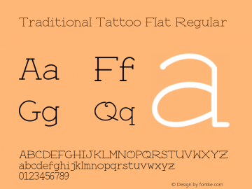 Traditional Tattoo Flat Version 2.00 Apr 13, 2017 Font Sample