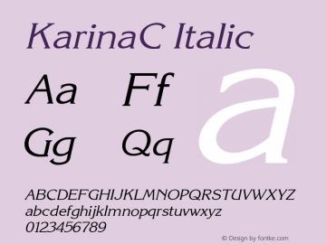 KarinaC Italic 1.100.000 Font Sample