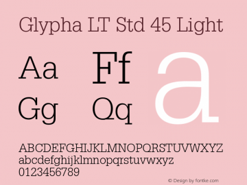 Glypha LT Std 45 Light OTF 1.029;PS 001.002;Core 1.0.33;makeotf.lib1.4.1585图片样张