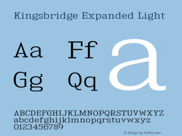 KingsbridgeExLt-Regular Version 1.000 Font Sample