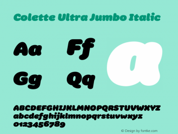 Colette-Ultra Jumbo Italic Version 1.001;PS 001.001;hotconv 1.0.72;makeotf.lib2.5.5900图片样张