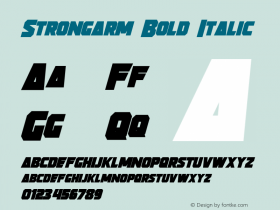 Strongarm Bold Italic Version 1.00 October 7, 2014, initial release Font Sample