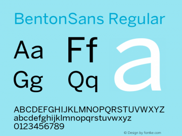 BentonSans Regular Version 4.002 June 28 2011 Font Sample
