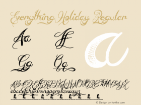 Everything Holiday Version 1.00 November 18, 2014, initial release Font Sample