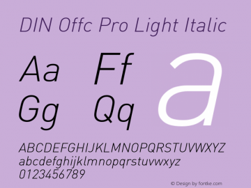 DIN Offc Pro Light Italic Version 7.504; 2009; Build 1013图片样张