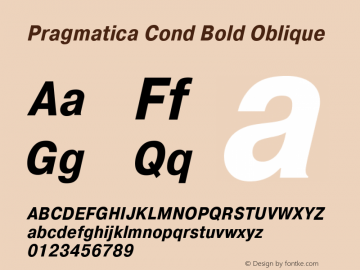 Pragmatica Cond Bold Oblique Version 2.000 Font Sample