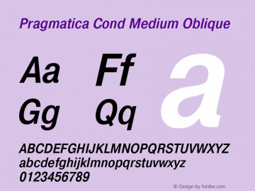 Pragmatica Cond Medium Oblique Version 2.000 Font Sample