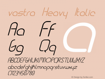 vastra-HeavyItalic Version 1.001;PS 001.001;hotconv 1.0.56;makeotf.lib2.0.21325 Font Sample