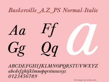 Baskerville_A.Z_PS Normal-Italic 001.000 Font Sample