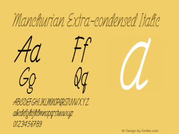 Manchurian-ExtracondensedItalic Version 1.000 Font Sample