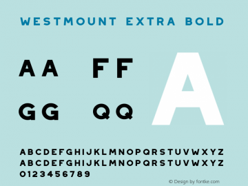 Westmount-ExtraBold Version 1.000 Font Sample