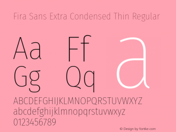 Fira Sans Extra Condensed Thin Version 4.203 Font Sample