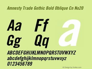 AmnestyTradeGothic-BdOblCn20 Version 1.001 Font Sample