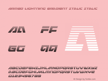 Armed Lightning Gradient Italic Version 1.0; 2017 Font Sample