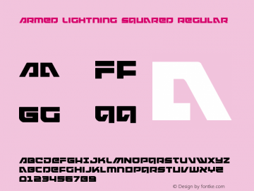 Armed Lightning Squared Version 1.0; 2017 Font Sample