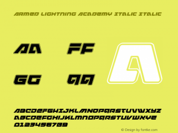 Armed Lightning Academy Italic Version 1.0; 2017 Font Sample