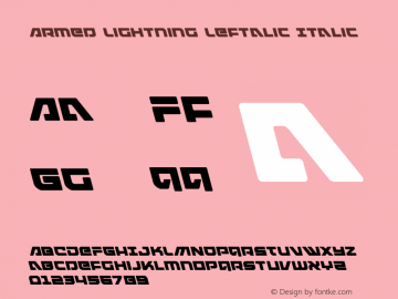 Armed Lightning Leftalic Version 1.0; 2017 Font Sample