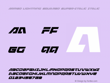 Armed Lightning Squared Super-Italic Version 1.0; 2017 Font Sample