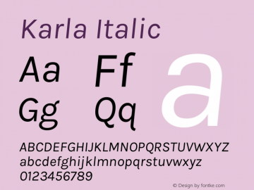 Karla Italic Version 1.000 Font Sample