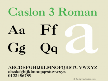 CaslonThree-Roman 001.002 Font Sample