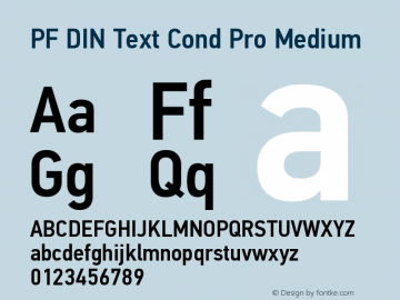 PFDINTextCondPro-Medium Version 1.000;PS 001.001;hotconv 1.0.56 Font Sample