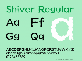 Shiver Macromedia Fontographer 4.1 3/7/96 Font Sample