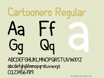 Cartoonero Version 1.00 July 17, 2015, initial release Font Sample