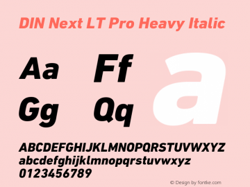 DINNextLTPro-HeavyItalic Version 1.200;PS 001.002;hotconv 1.0.38 Font Sample