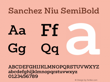 Sanchez Niu SemiBold Version 1.005;PS 001.005;hotconv 1.0.88;makeotf.lib2.5.64775 Font Sample