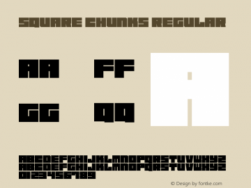 Square Chunks Version 1.00 May 4, 2017, initial release Font Sample