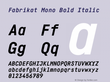 Fabrikat Mono Bold Italic Version 2.002图片样张