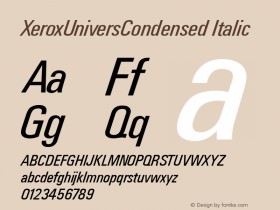 XeroxUniversCondensed Italic Version 001.005 Font Sample