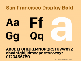 San Francisco Display Bold Version 1.00 December 23, 2016, initial release Font Sample
