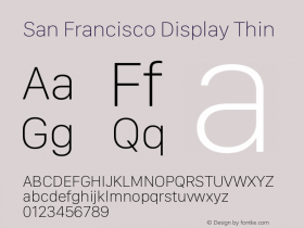 San Francisco Display Thin Version 1.00 December 23, 2016, initial release Font Sample