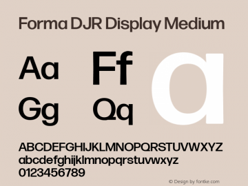 Forma DJR Display Medium Version 1.000;PS 1.0;hotconv 1.0.72;makeotf.lib2.5.5900; ttfautohint (v0.97) -l 8 -r 50 -G 200 -x 14 -f dflt -w G Font Sample