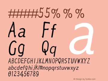 ####55%%% Version 1.00 October 28, 2005, initial release Font Sample