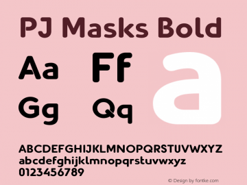 PJ Masks Bold Version 1.110 Font Sample