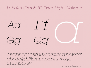 Lubalin Graph Extra Light Oblique BT spoyal2tt v1.45 Font Sample