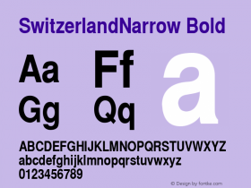 SwitzerlandNarrow  Bold Macromedia Fontographer 4.1 6/6/96图片样张