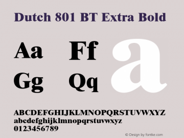 Dutch 801 Extra Bold BT spoyal2tt v1.34 Font Sample