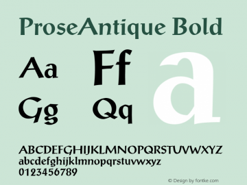 ProseAntique  Bold Macromedia Fontographer 4.1 6/6/96 Font Sample