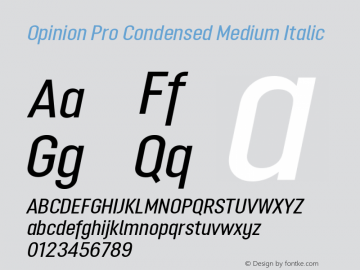 Opinion Pro Condensed Medium Italic Version 1.001 May 1, 2017图片样张